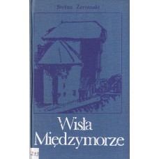 Wisła ; Międzymorze