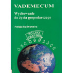 Wychowanie do życia gospodarczego : vademecum