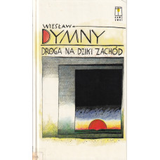 Droga na Dziki Zachód