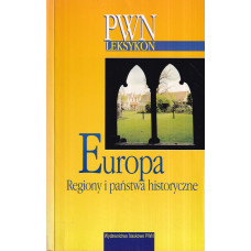 Europa : regiony i państwa historyczne