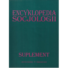 Encyklopedia socjologii. [T. 5], Suplement