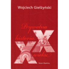 Prywatna historia XX wieku