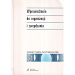 Wprowadzenie do organizacji i zarządzania
