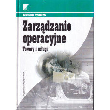 Zarządzanie operacyjne : towary i usługi