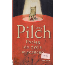 Pociąg do życia wiecznego