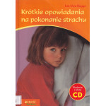 Krótkie opowiadania na pokonanie strachu Krótkie opowiadania na pokonanie strachu