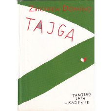 Tajga ; Tamtego lata w Kajenie