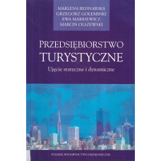 Przedsiębiorstwo turystyczne : ujęcie statyczne i dynamiczne