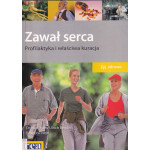 Zawał serca : profilaktyka i właściwa kuracja