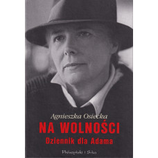 Na wolności : dziennik dla Adama