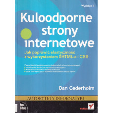 Kuloodporne strony internetowe : jak poprawić elastyczność z wykorzystaniem XHTML-a i CSS