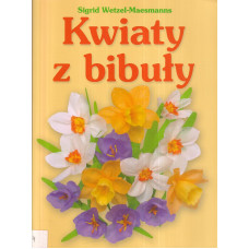 Kwiaty z bibuły