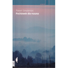 Pochówek dla rezuna / Paweł Smoleński