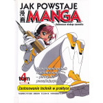 Jak powstaje manga. T. 4, Zastosowanie technik w praktyce