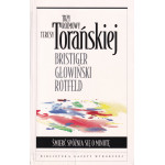 Śmierć spóźnia się o minutę : trzy rozmowy Teresy Torańskiej