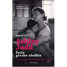 Życie gorzko-słodkie : wspomnienia