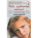 Mała opiekunka mamusi