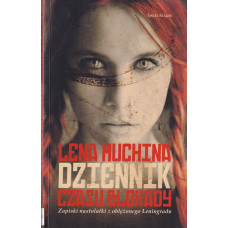 Dziennik czasu blokady : zapiski nastolatki z oblężonego Leningradu Dziennik czasu blokady : zapiski nastolatki z oblężonego Leningradu
