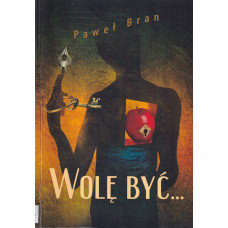 Wolę być...