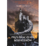 Przeznaczenie bohaterów