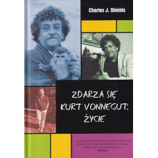 Zdarza się : Kurt Vonnegut : życie