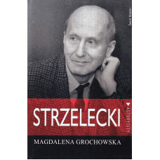 Strzelecki : śladem nadziei