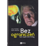 Bez ograniczeń : jak rządzi nami mózg