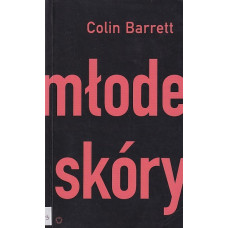 Młode skóry : [opowiadania]