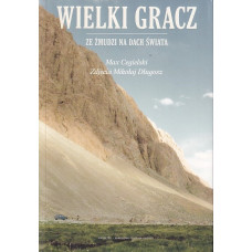 Wielki gracz : ze Żmudzi na dach świata