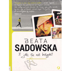 I jak tu nie biegać! I jak tu nie biegać!