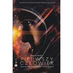 Pierwszy człowiek : historia Neila Armstronga