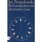 Pod zamkniętymi drzwiami czasu