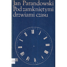 Pod zamkniętymi drzwiami czasu