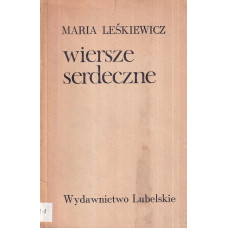 Wiersze serdeczne : wybór