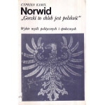 "Gorzki to chleb jest polskość" : wybór myśli politycznych i społecznych