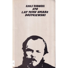 Sto lat temu umarł Dostojewski