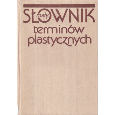 Mały słownik terminów plastycznych