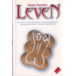 Leven : opowieść o toruńskim kupcu, krwawych zbrodniach, śpiewających żabach i czupurnej piekareczce