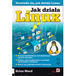 Jak działa Linux