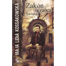 Zakon Krańca Świata. Tom II