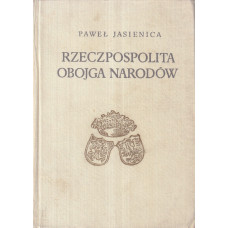 Rzeczpospolita Obojga Narodów.. Cz. 3, Dzieje agonii