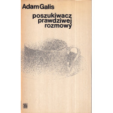 Poszukiwacz prawdziwej rozmowy
