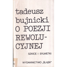 O poezji rewolucyjnej : szkice i sylwetki