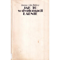 Jak to w dyplomacji ładnie