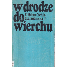 W drodze do wierchu : (o twórczości Jalu Kurka)