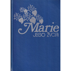 Marie jego życia