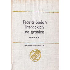 Teoria badań literackich za granicą : antologia.. T. 2, Od przełomu antypozytywistycznego do roku 1945.. Cz. 3, Od formalizmu do strulturalizmu