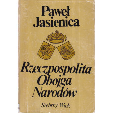 Rzeczpospolita Obojga Narodów. [T.] 1-3