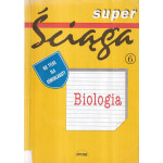 Biologia : nie tylko dla ośmioklasisty Biologia : nie tylko dla ośmioklasisty