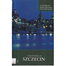 A short history of Szczecin